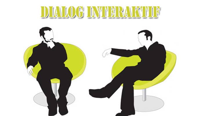 Pengertian Dialog Interaktif Ciri Unsur Dan Contoh Dialog