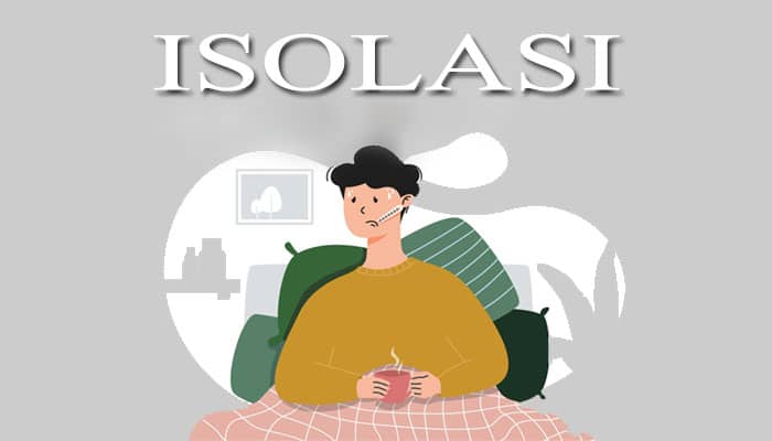 Pengertian Isolasi  Jenis dan Contoh Tindakan Isolasi  